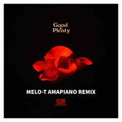 Good And Plenty - Masego x Alex Isley x Lucky Daye Amapiano Remix (MELO-T)