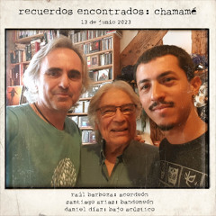recuerdos encontrados: chamame (studio jam) barboza+arias+diaz