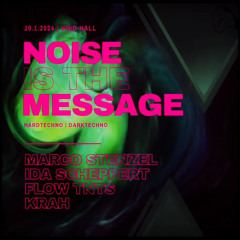 47 - Noise is the Message 20.01.2024 @ Void Hall/Club - 142bpm