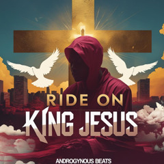 Ride on (King Jesus)