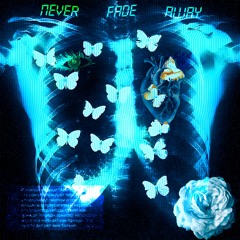 never fade away (speed up)