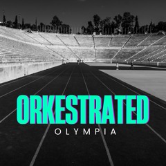 Orkestrated - Olympia (Original Mix)