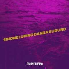 Simone Lupino - Danza Kuduro