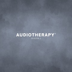 Audiotherapy Season 2