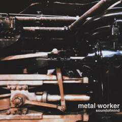 metal worker