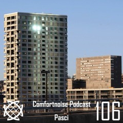 comfortnoise podcast 106 by pasci