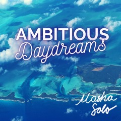 Ambitious Daydreams - Instrumental