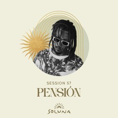 Soluna Sessions 57 by Pensión