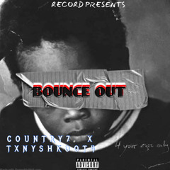 COUNTRY 7 - BOUNCE OUT FT TXNYSHKOOT4