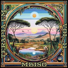 Terapia FM Vol. 11: Guest Mix by MBISO [Afro House Mix]