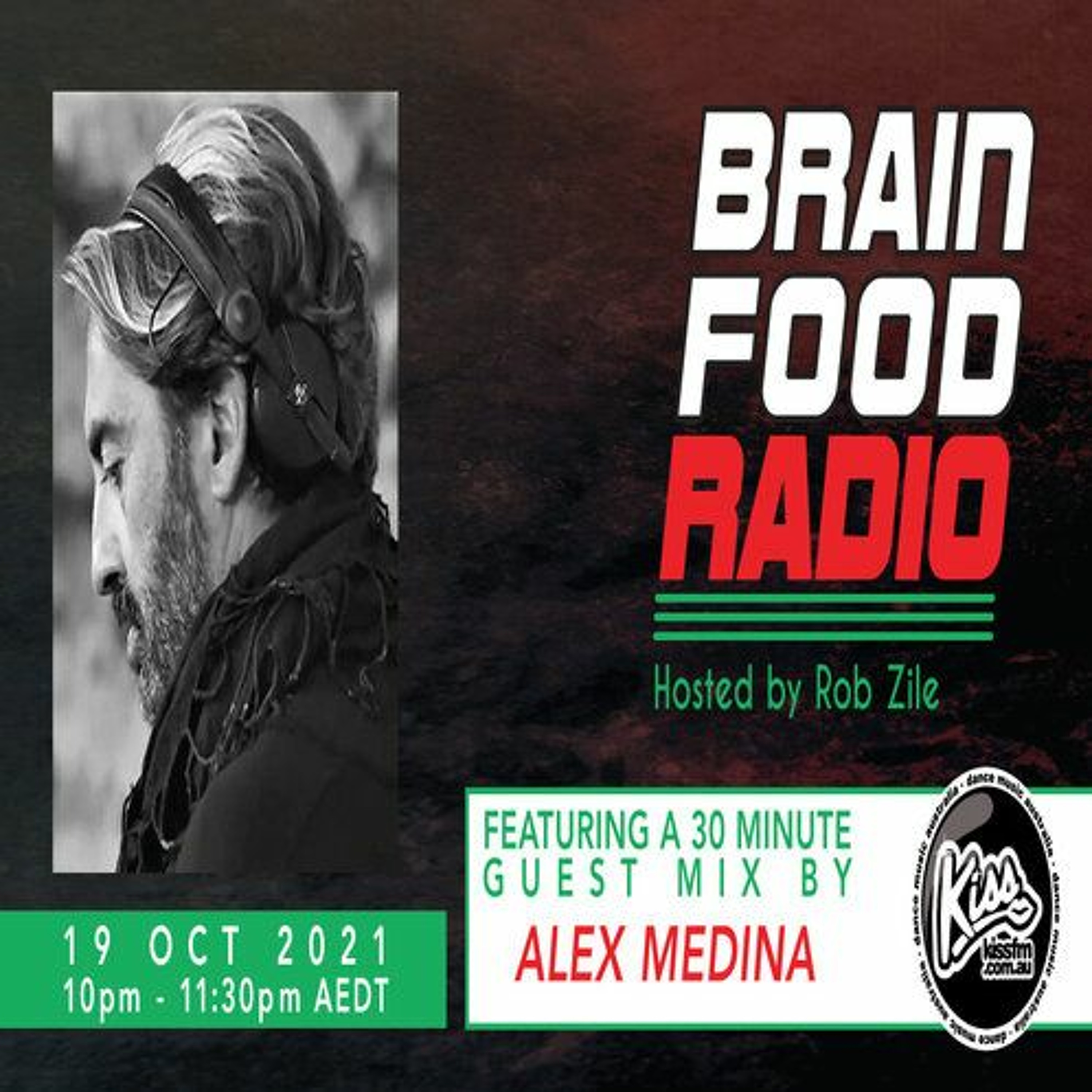 Brain Food Radio - Hosted by Rob Zile - KissFM