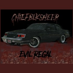 EVIL REGAL - CHEIFBLKSHEEP (prod.itamii)