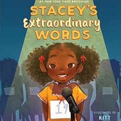 ACCESS KINDLE PDF EBOOK EPUB Stacey’s Extraordinary Words by  Stacey Abrams &  Kitt Thomas 📑