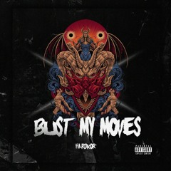 Hardkor - Bust My Moves [FREE DOWNLOAD]