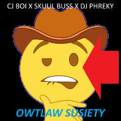 OWTLAW SUSIETY