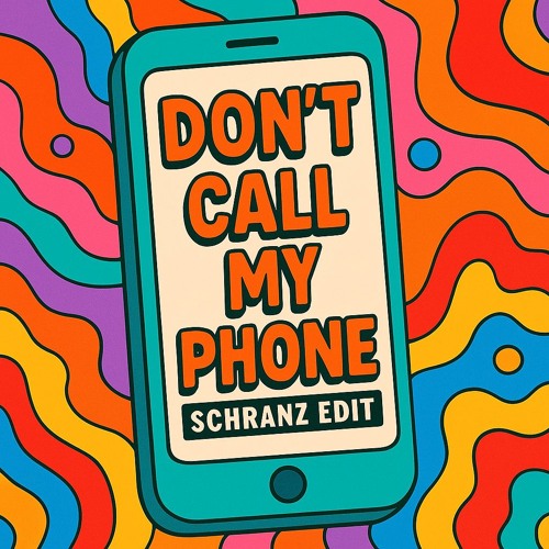MANEX - DON'T CALL MY PHONE (SCHRANZ VERSION) [FREE DOWNLOAD]