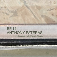 Anthony Pateras Ep.14