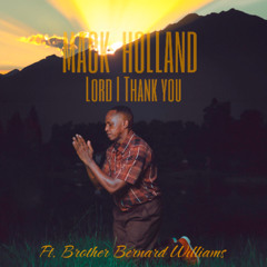 Lord I Thank You (July 10, 2024)