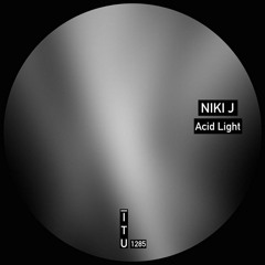 Niki J - Acid Light [ITU1285]