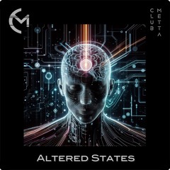 Altered States (Deep Mix) by Nik Beal & Sasha Pullin - Club Metta
