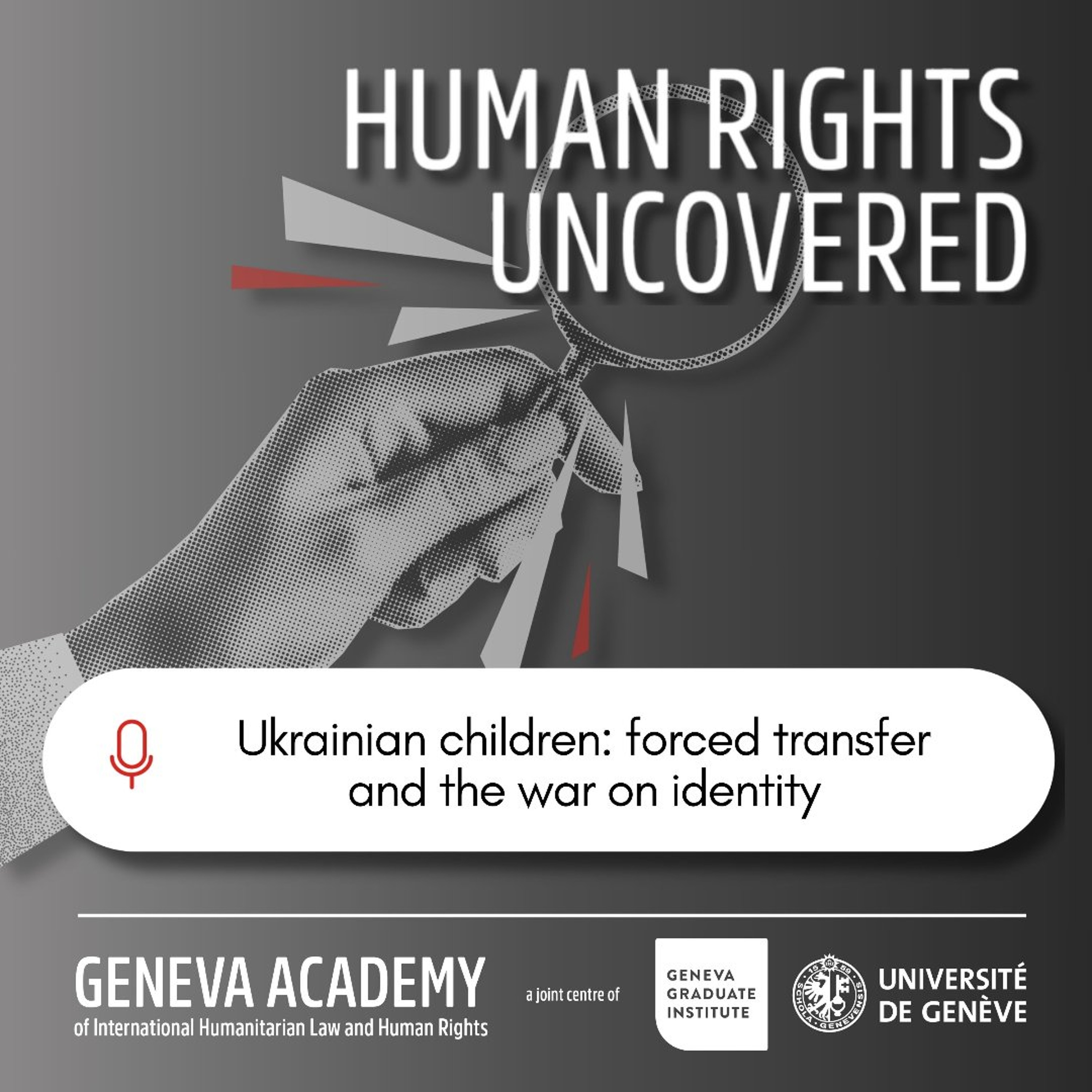Human Rights Uncovered: Ukrainian children: forced transfer and the war on identity