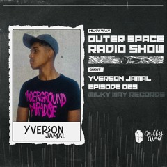 Outer Space Radio Show 029: Yverson Jamal