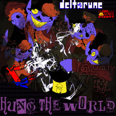 HUNG THE WORLD - [Deltarune; The Same Same & Samety Puppet]