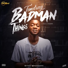 Timdray_BAd Man Thing