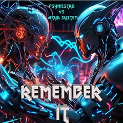 PSYNIESTRO VS ACYD SYSTEM - REMEMBER IT (demo)