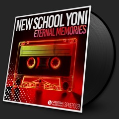 New School Yoni - Eternal Memories