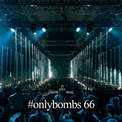 #onlybombs 66