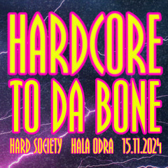 HARD SOCIETY 2.O - HARDCORE TO DA BONE (Szczecin) LIVESET