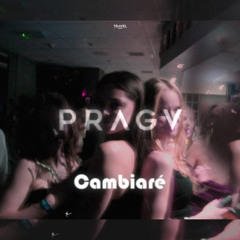 PRAGV - Cambiaré (Instrumental)