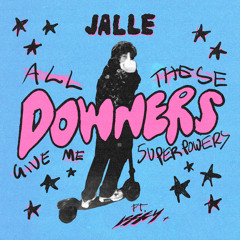 Downers (feat. Issey Cross)