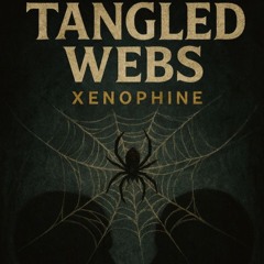 Tangled Webs