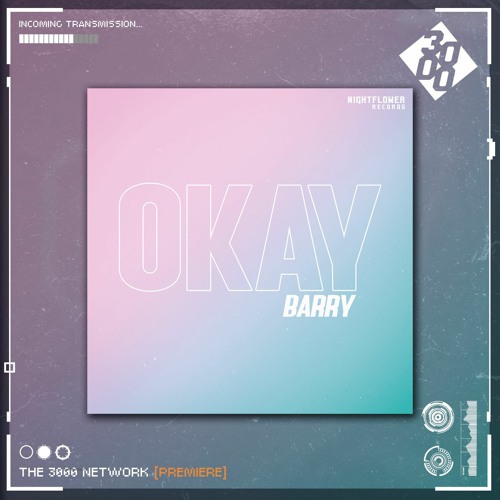 Barry  - Power Up [The 3000 Network Premiere]