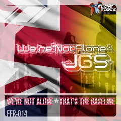 JGS - We're Not Alone (Original Mix) PRV [FFR014] (Out Now)
