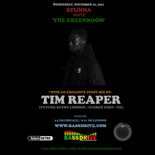 STUNNA Hosts THE GREENROOM with TIM REAPER Guest Mix November 10 2021