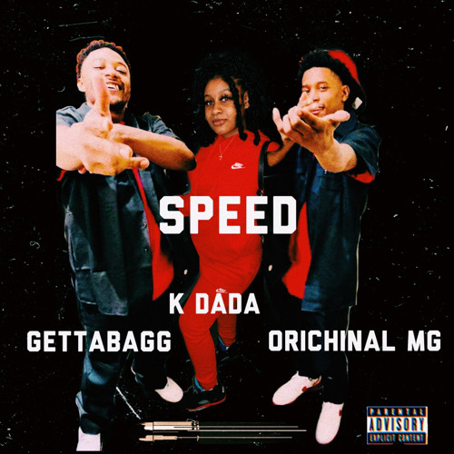 SPEED|GETTABAGG • ORICHINAL MG • K DADA