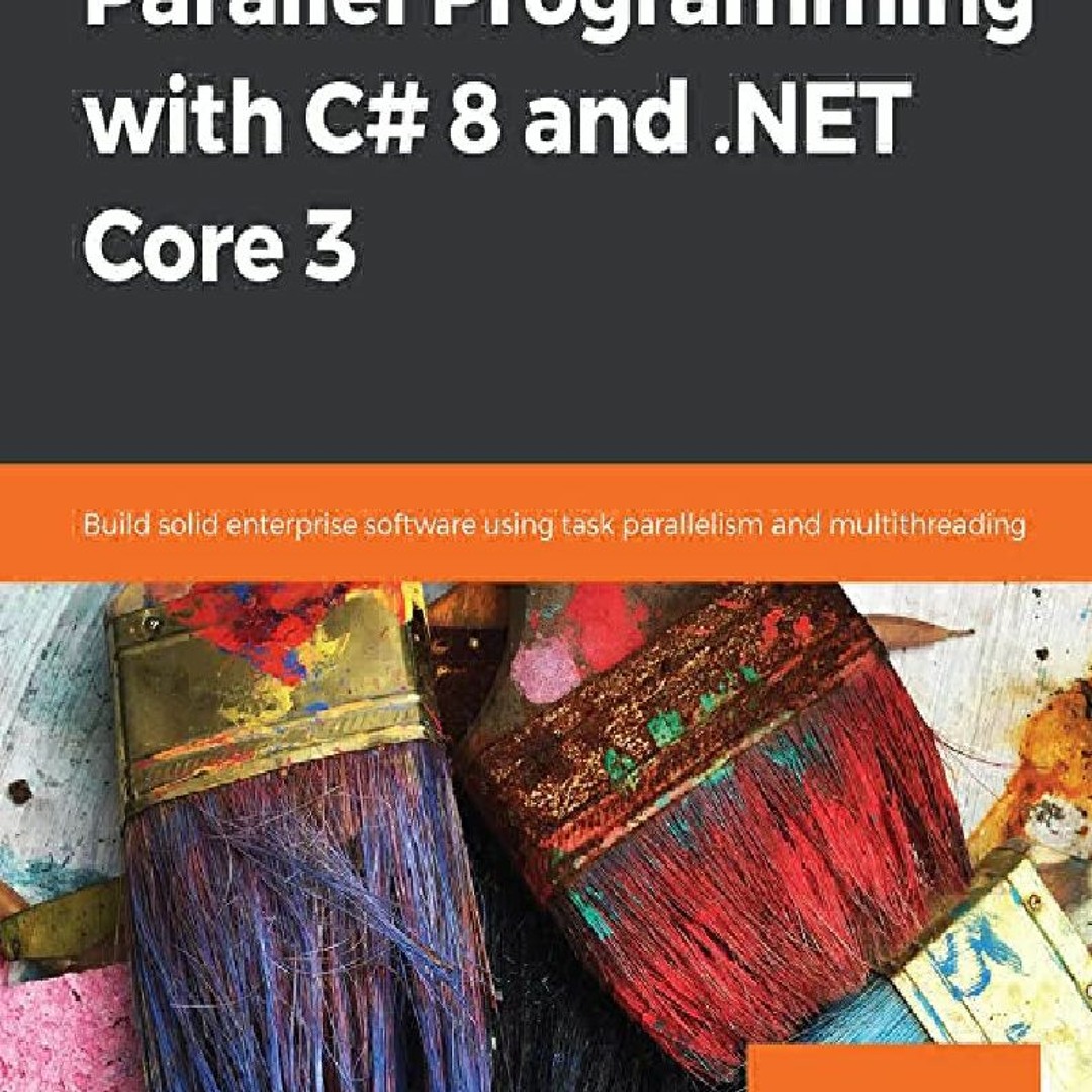 Stream episode download Hands-On Parallel Programming with C# 8 and ...