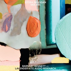 035–036 – Barnaby Bennett: Lavender Kite Audio Research