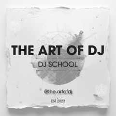 THE ART OF DJ | DJ SCHOOL - Graduation Set - DJ Call-X
