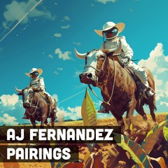 Flavor Odyssey – AJ Fernandez Pairings