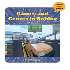Read EPUB 📬 Games and Genres in Roblox (21st Century Skills Innovation Library: Unof