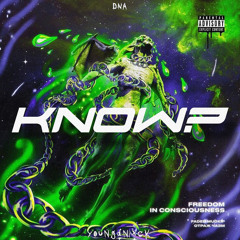 KNOW? | YOUNGDNIXCK