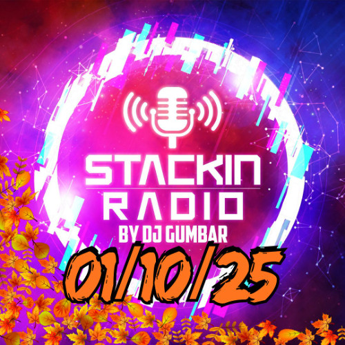 Stackin Radio Show 1/10/25 - Hosted By Gumbar On Defection Radio
