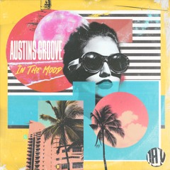 | PREMIERE | Austins Groove - In The Mood - Sebb Junior Remix