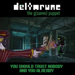 YOU SHOULD TRUST NOBODY AND YOU ALREADY [Pipejam the third]