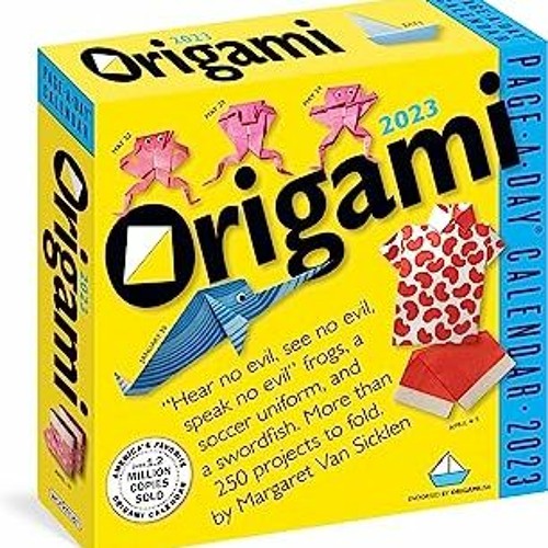 Stream PDF Origami Page A Day Calendar 2023 PDF By B enefitbooks7 stream-pdf-origami-page-a-day-calendar-2023-pdf-by-b-enefitbooks7