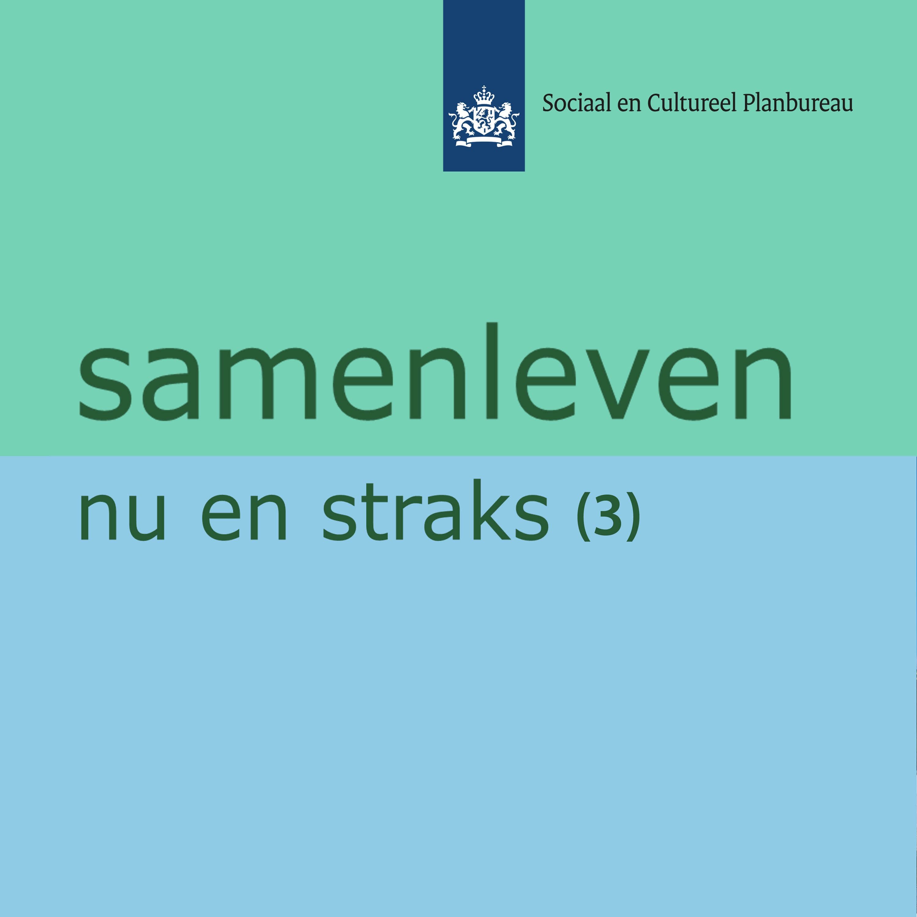Samenleven nu en straks - 3 De Randstad Samenleven nu en straks - 3 De Randstad